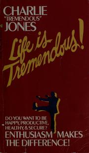 Cover of: Life is tremendous!
