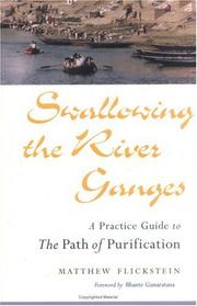 Cover of: Swallowing the river ganges by Matthew Flickstein