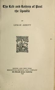 Cover of: The life and letters of Paul the Apostle by Lyman Abbott