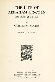 Cover of: The life of Abraham Lincoln for boys and girls