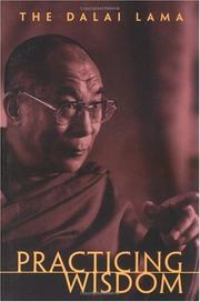 Cover of: Practicing Wisdom by His Holiness Tenzin Gyatso the XIV Dalai Lama
