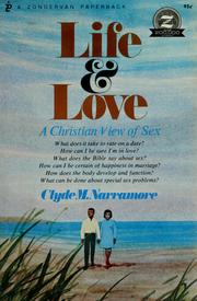 Cover of: Life and love: a Christian view of sex