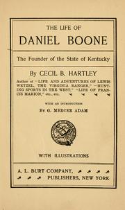 Cover of: The life of Daniel Boone by Cecil B. Hartley