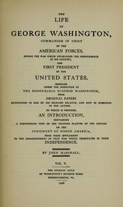 Cover of: The life of George Washington by John Marshall
