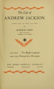 Cover of: The life of Andrew Jackson, complete in one volume by Marquis James