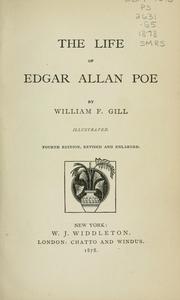 Cover of: The life of Edgar Allan Poe by William Fearing Gill