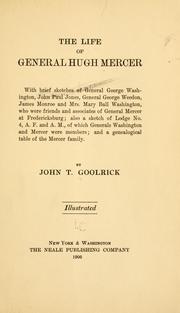 Cover of: The life of General Hugh Mercer: with brief sketches of General George Washington, John Paul Jones