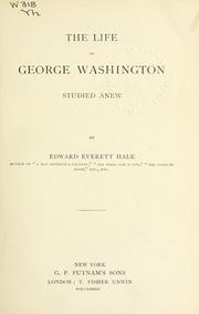 Cover of: Life of George Washington studied anew.
