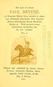 Cover of: The life of Colonel Paul Revere by Elbridge Henry Goss