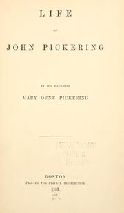 Cover of: Life of John Pickering. by Mary Orne Pickering