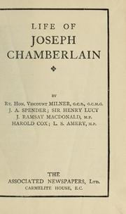 Cover of: Life of Joseph Chamberlain by Alfred Milner, Viscount Milner