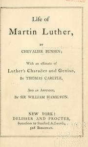 Cover of: Life of Martin Luther by Christian Karl Josias von Bunsen