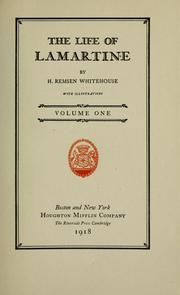 Cover of: The life of Lamartine by H. Remsen Whitehouse