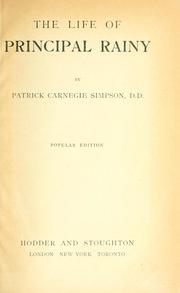 Cover of: The life of Principal Rainy by Simpson, Patrick Carnegie
