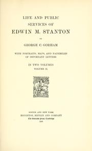 Cover of: Life and public services of Edwin M. Stanton