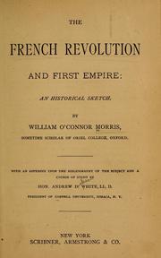 Cover of: The French revolution and first empire: an historical sketch