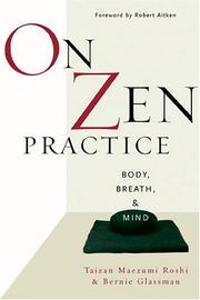 On Zen practice by Hakuyū Taizan Maezumi, Glassman, Bernard, John Daishin Buksbazen, Hakuyu Taizan Maezumi, Bernard Glassman
