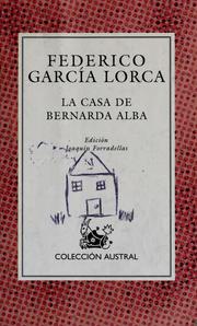 La casa de Bernarda Alba by Federico García Lorca