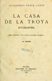 Cover of: La casa de la Troya: estudiantina