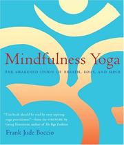 Cover of: Mindfulness yoga by Frank Jude Boccio