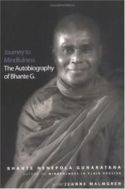Cover of: Journey to mindfulness: the autobiography of Bhante G.