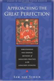 Cover of: Approaching the Great Perfection by Sam Van Schaik