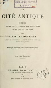 Cover of: La cité antique by Numa Fustel de Coulanges