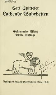 Cover of: Lachende Wahrheiten. by Carl Spitteler