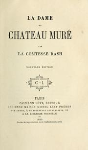 Cover of: La dame du chateau Muré by Saint Mars, Gabrielle Anne Cisterne de Courtiras vicomtesse de