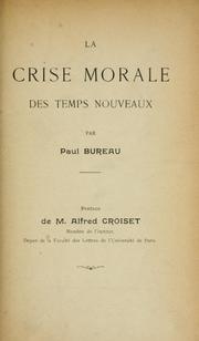 Cover of: La crise morale des temps nouveaux