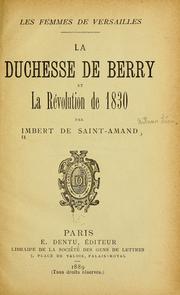 Cover of: La duchesse de Berry et la révolution de 1830