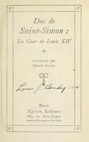 Cover of: La cour de Louis XIV by Saint-Simon, Louis de Rouvroy duc de