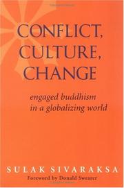 Conflict, Culture, Change by Sulak Sivaraksa.