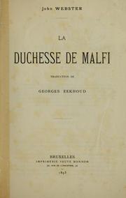 Cover of: La duchesse de Malfi.: Traduction de Georges Eekhoud.