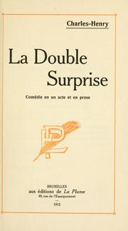 Cover of: double surprise: comédie en un acte et en prose.