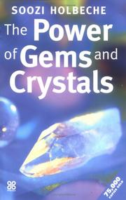 The Power of Gems and Crystals by Soozi Holbeche