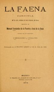Cover of: faena: zarzuela en un acto, dividido en tres cuadros, en prosa
