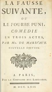 Cover of: fausse suivante: ou, Le fourbe puni.  Comédie en 3 actes.
