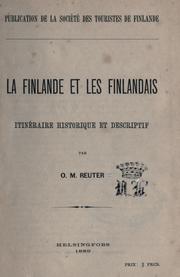 Cover of: La Finlande et les finlandais: itinéraire historique et descriptif