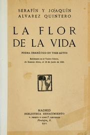 Cover of: La flor de la viola: poema dramatico en tres actos, [por] Serafín y Joaquín Álvarez Quintero