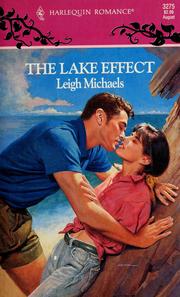 Cover of: The Lake effect by Leigh Michaels