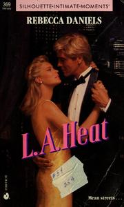 Cover of: L.A. heat by Daniels, Rebecca.