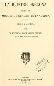 Cover of: La ilustre fregona by Miguel de Cervantes Saavedra