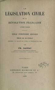Cover of: La législation civile de la Révolution française (1789-1804): essai d'histoire sociale.