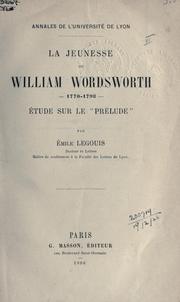 Cover of: jeunesse de William Wordsworth, 1770-1798: étude sur le "Prélude".