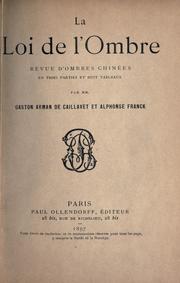 Cover of: La loi de l'ombre by Gaston Arman de Caillavet