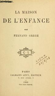 Cover of: La maison de l'enfance. by Fernand Gregh