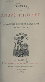 Cover of: La maison des deux barbeaux toute seule.