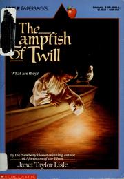 Cover of: The lampfish of Twill by Janet Taylor Lisle