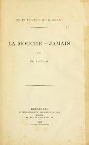 Cover of: La mouche [et] Jamais.